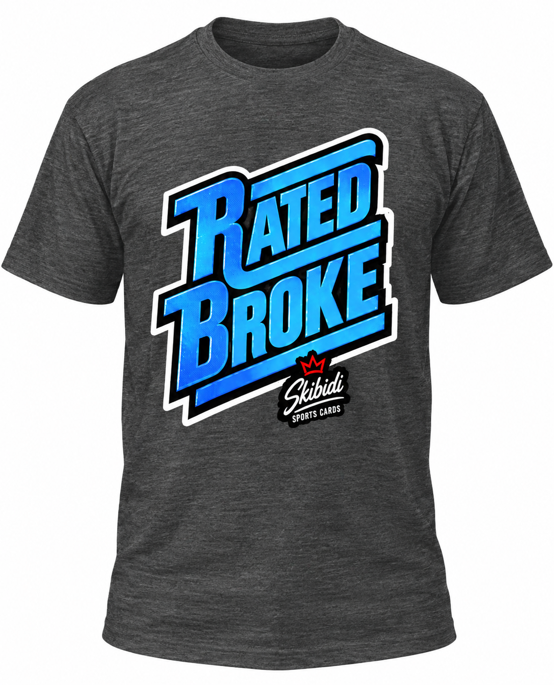 Rated Broke | Skibidi Sports Cards Tee